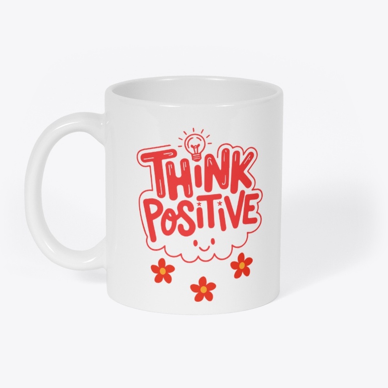 Think Positive Affirmation Artwork