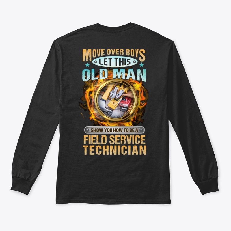 Sarcastic Field Service Technician Shirt