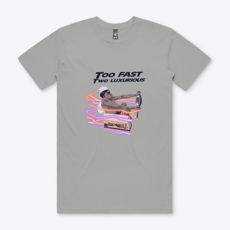 too fast two luxurious 