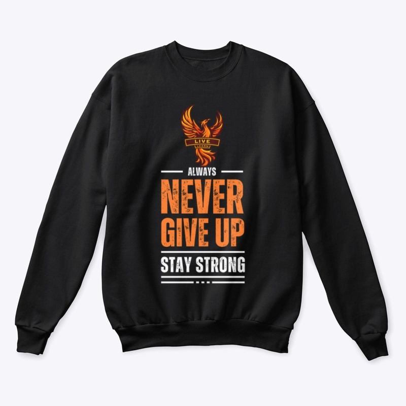 Never give up 