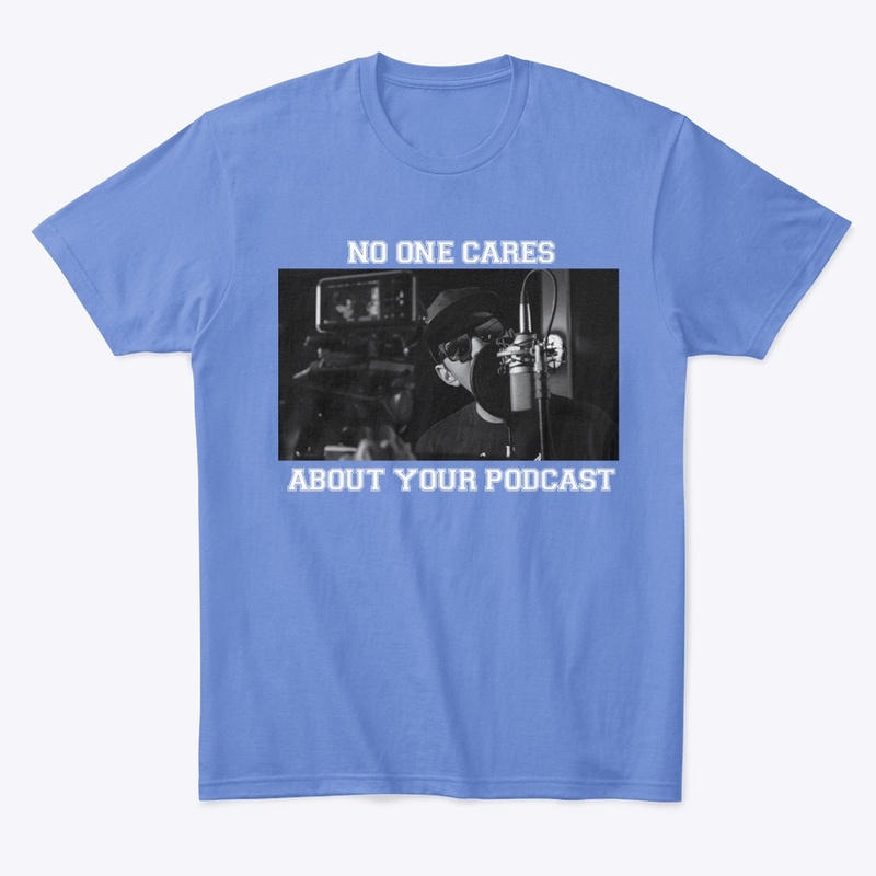 TELL ME ABOUT YOUR PODCAST