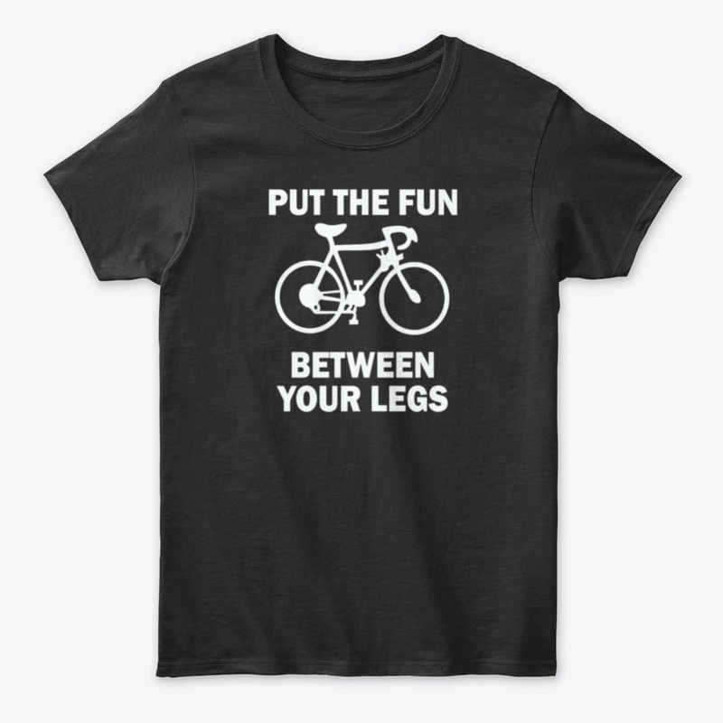 Put The Fun Between Your Leg