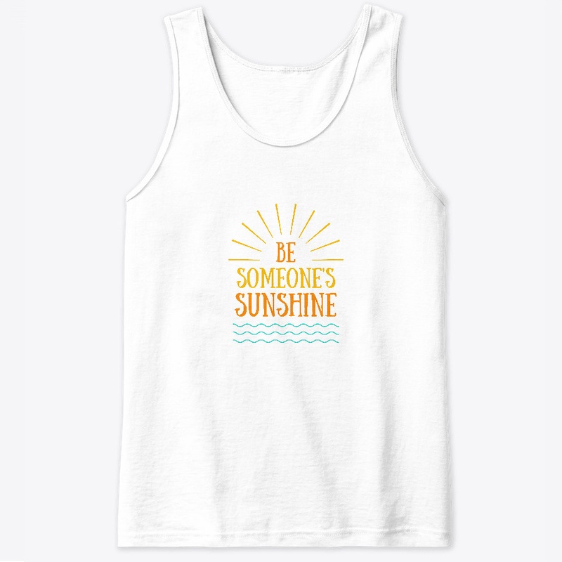 Be Someone's Sunshine