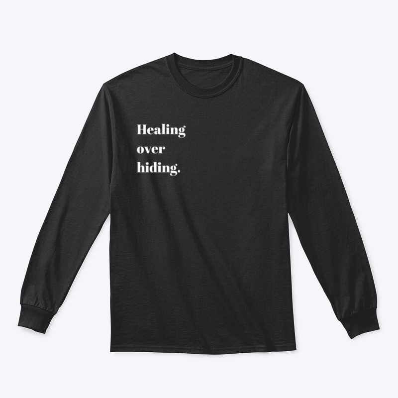 Healing Over Hiding