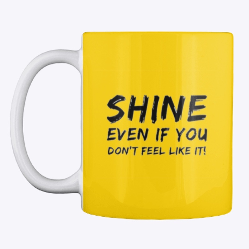 Feel Like Shine!