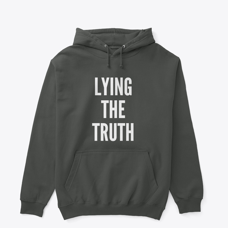 Lying the truth printed clothes and mug