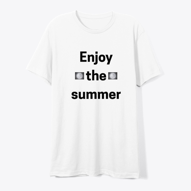 enjoy the summer