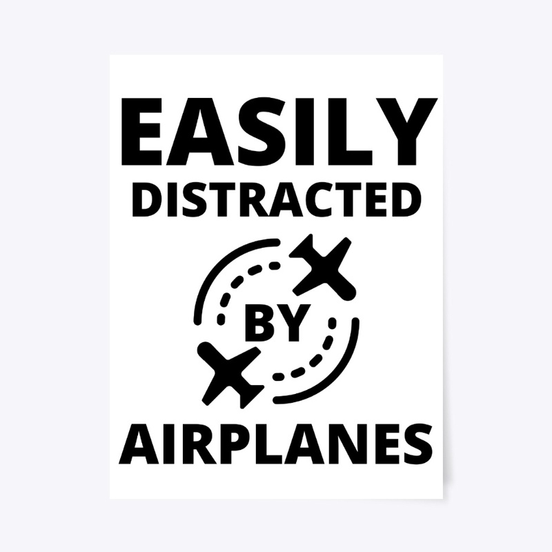 Easily distracted by planes
