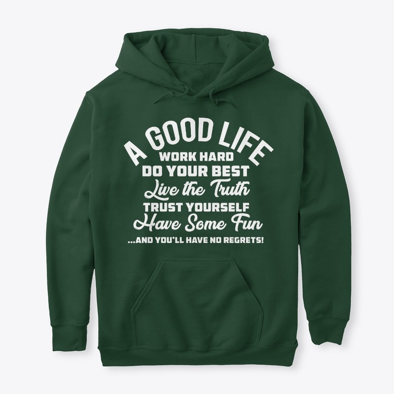 Living a Good Life