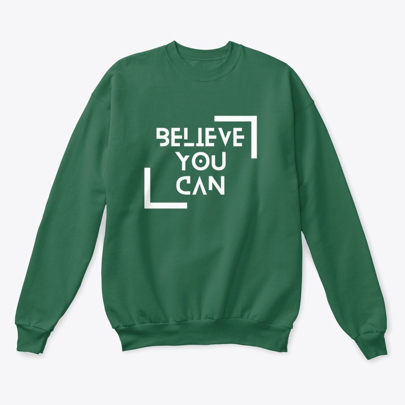 Believe you can