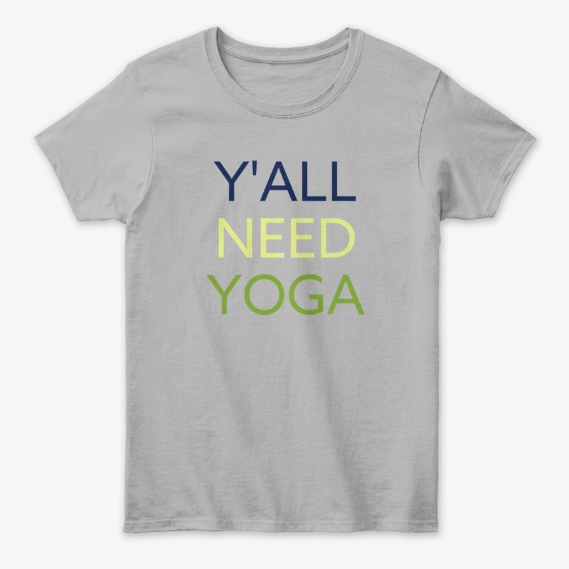 Y'all Need Yoga
