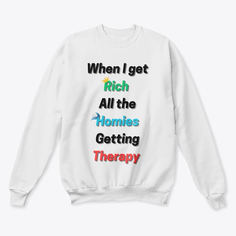 when i get rich Funny 
