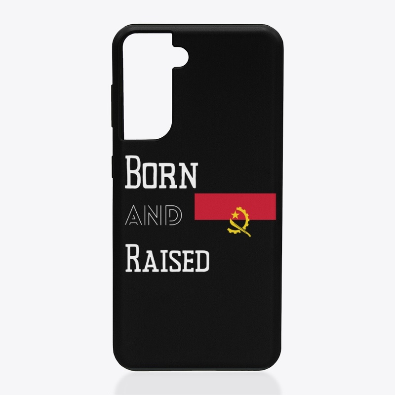 Born and raised - Angola
