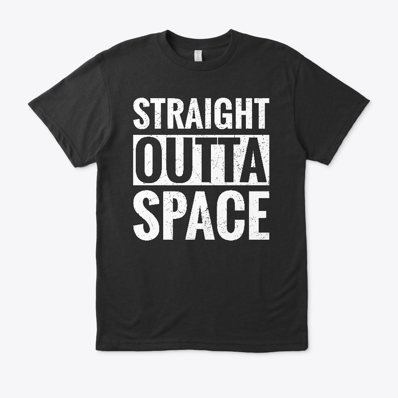 Straight Outta Space Cute T-shirt