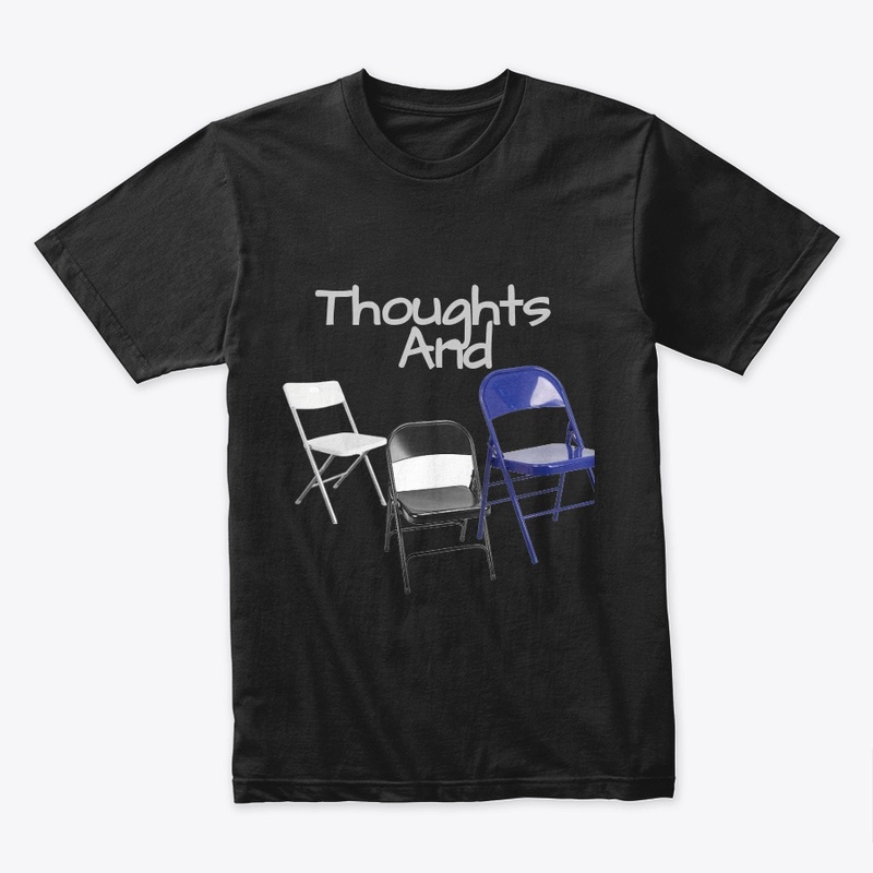 Thoughts and Chairs