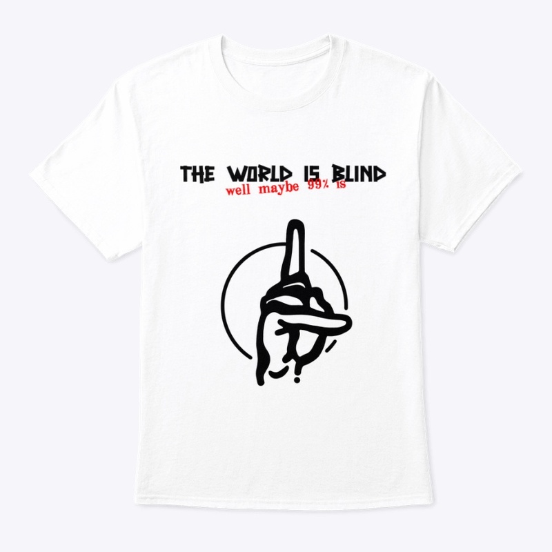 The World Is Blind - White