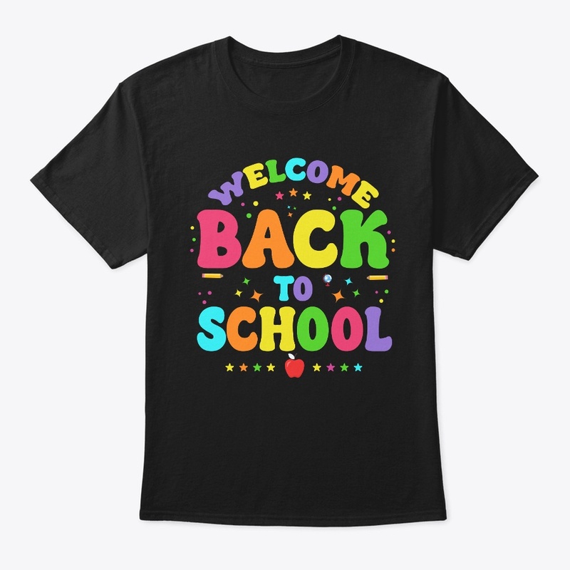 Welcome Back To School Shirt