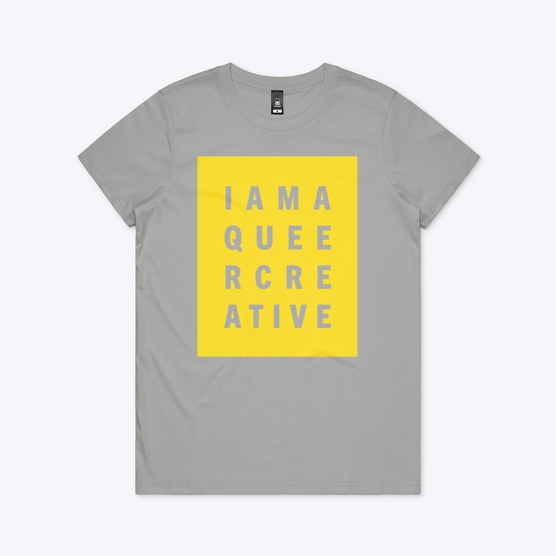 I AM A QUEER CREATIVE