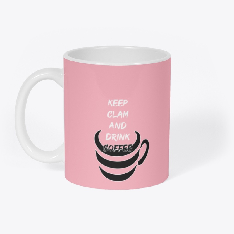Keep calm and drink coffee