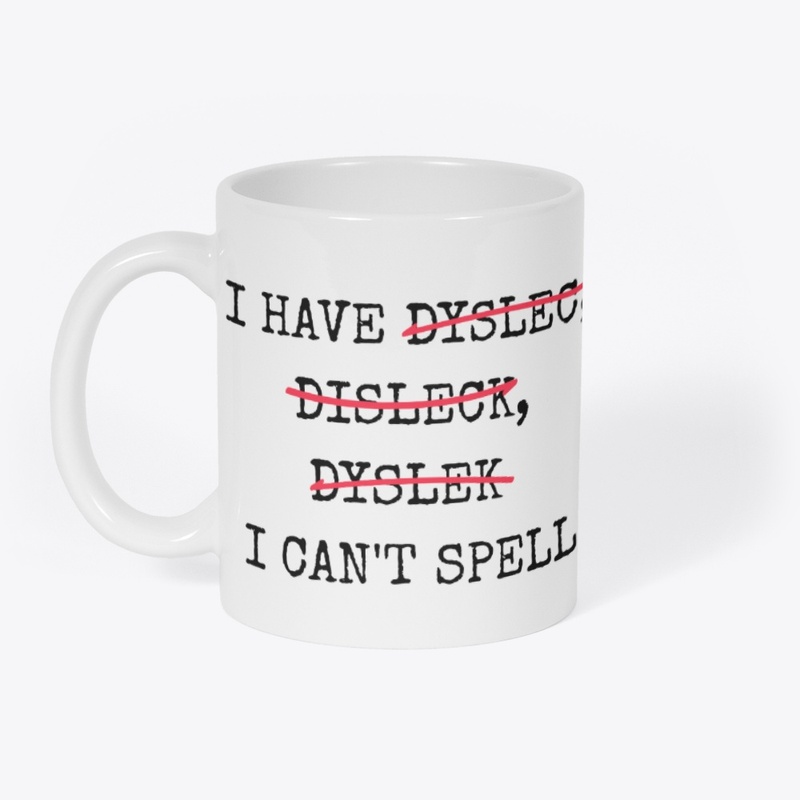 I Can't Spell Mug