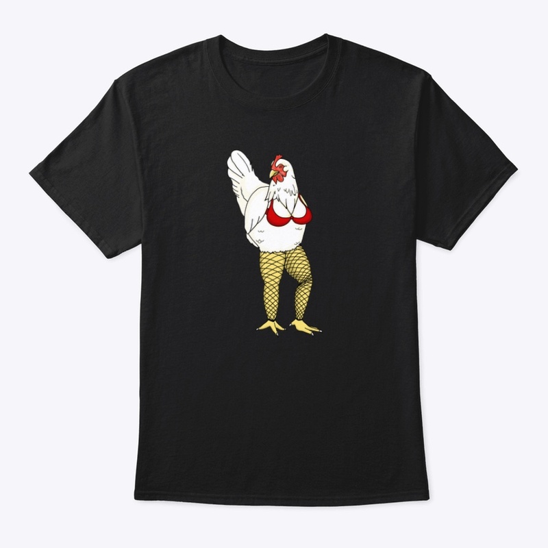 Sexy chicken shirt