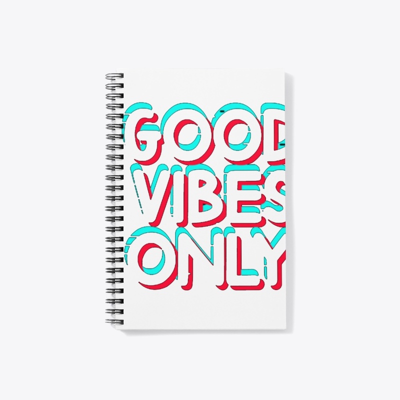 Good vibe only
