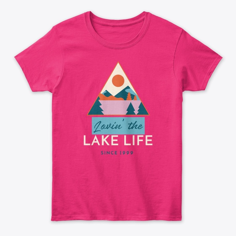 LOVIN' THE LAKE LIFE T-SHIRT UNISEX FALL