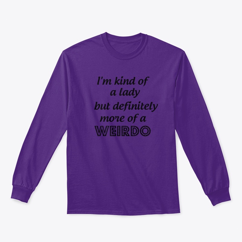 I'm kind of a lady
