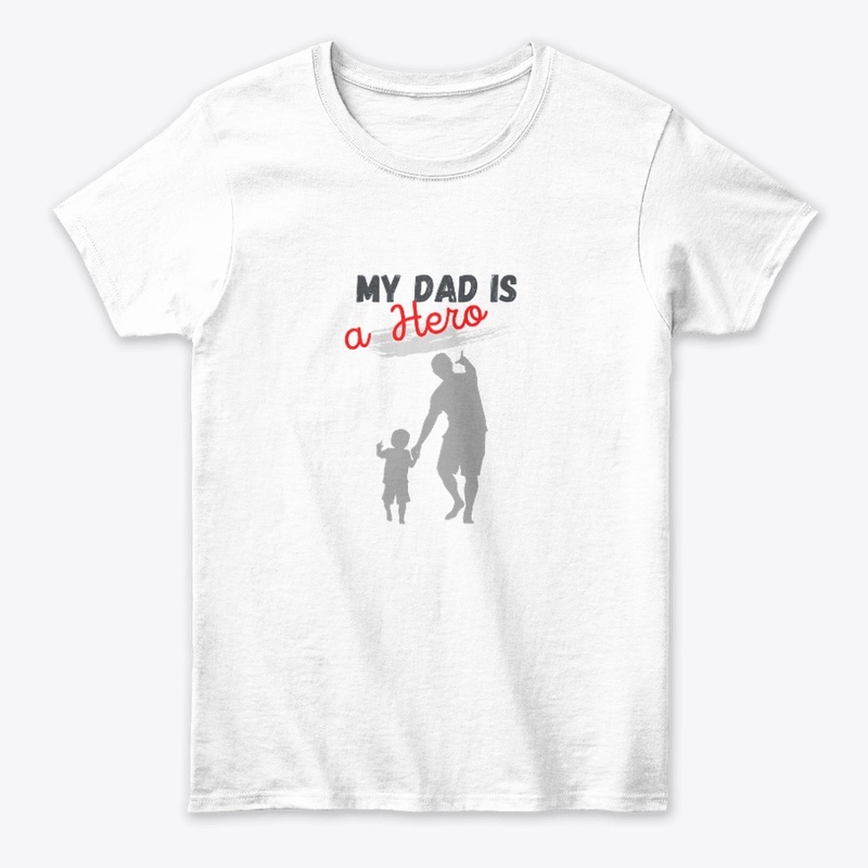 Dad is My Hero