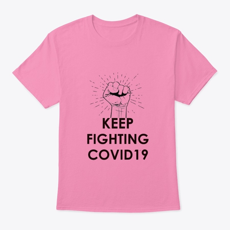 Keep Fighting Covid19