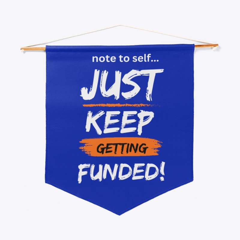 Grant Writer | Just Keep Getting Funded