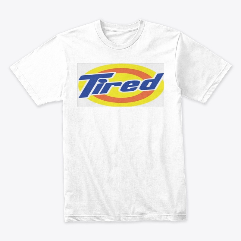 Tired