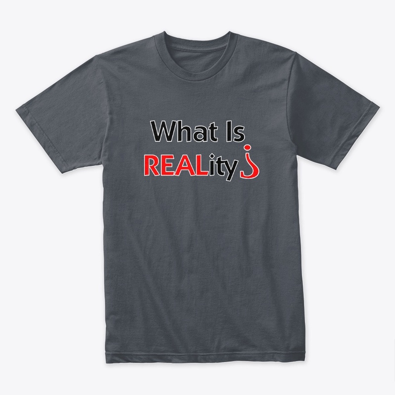 What Is REALity?
