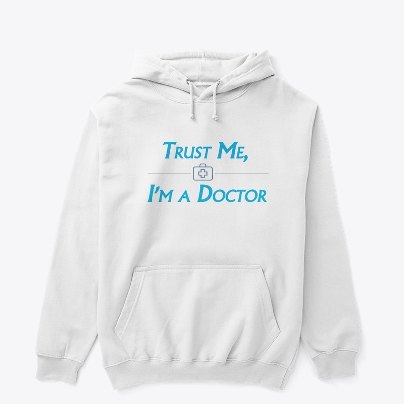Trust Me I,m A Doctor