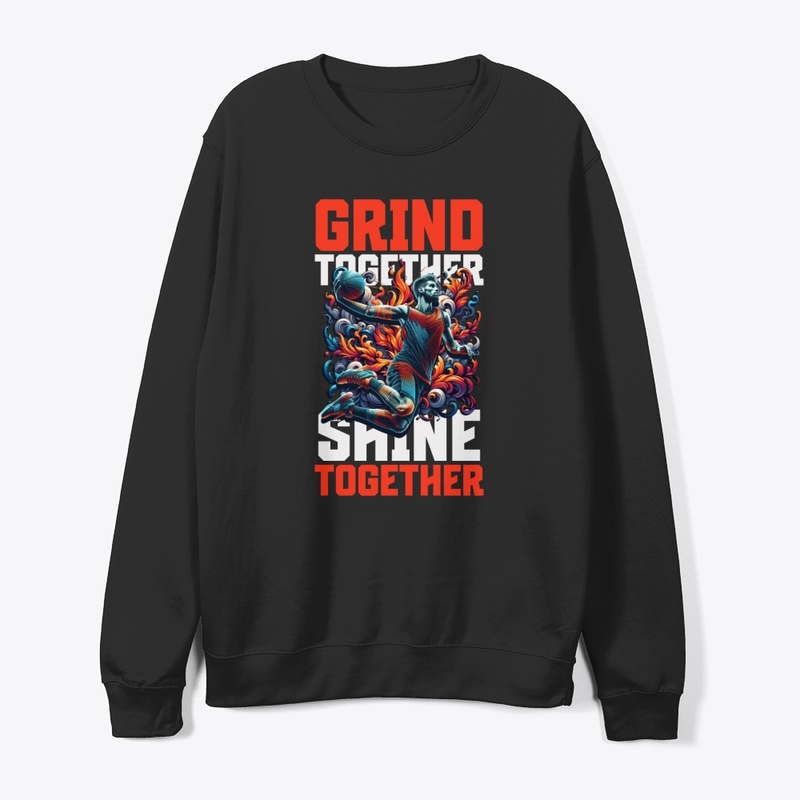 Grind Together Shine Together Basketball