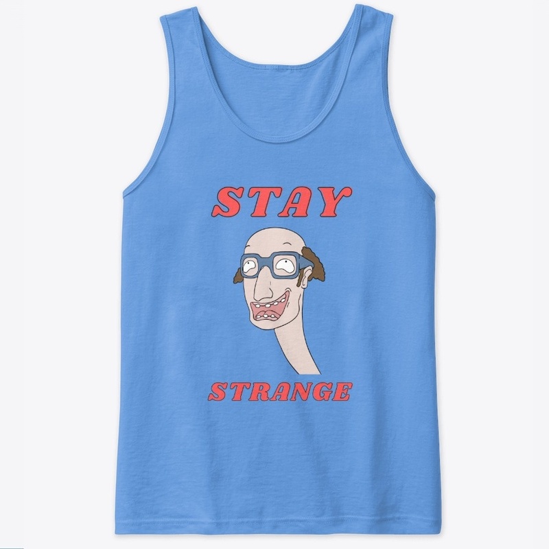 Stay strange illustration 