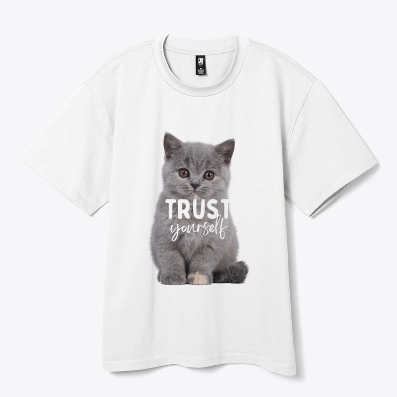 Trust yourself