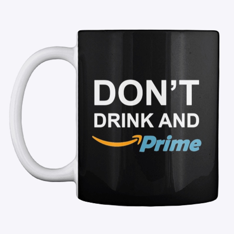 Don't Drink & Prime 