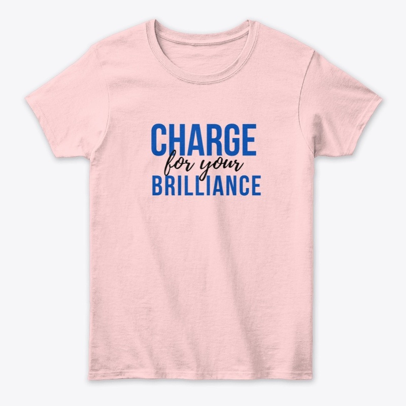 Charge for your Brilliance