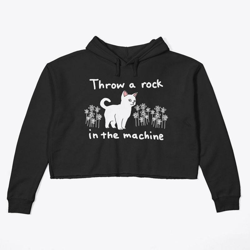 Throw a rock in the machine