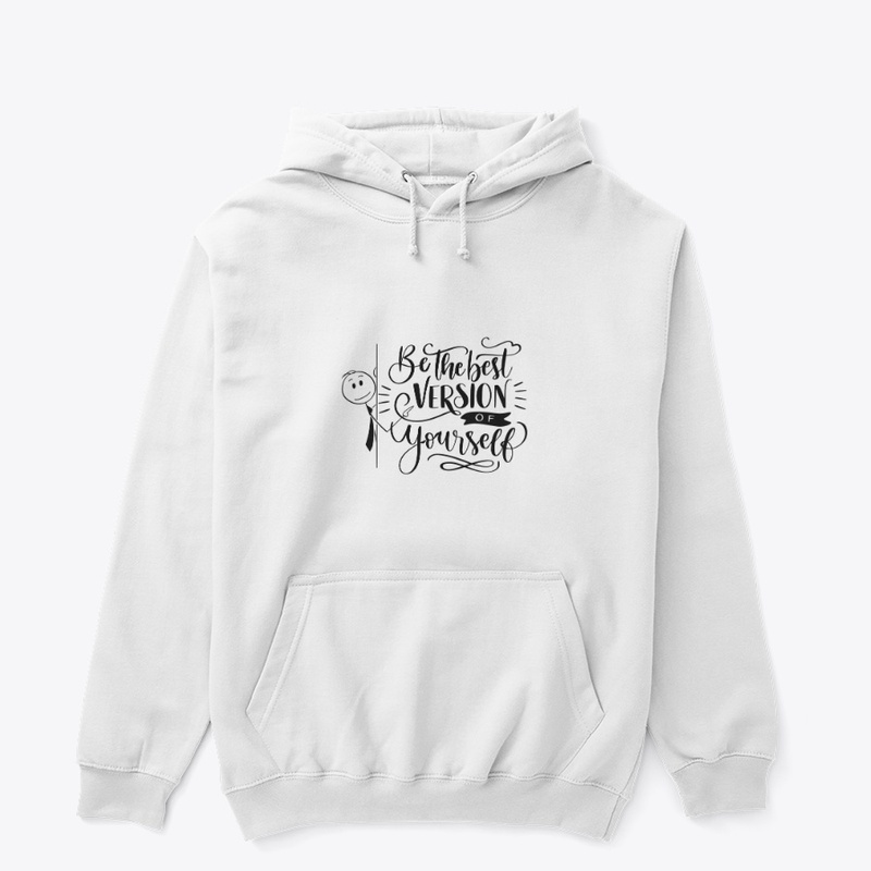 Be the best version of yourself Tshirt