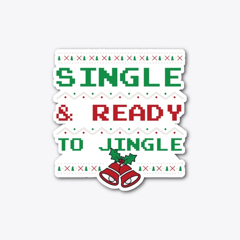 Single And Ready To Jingle 