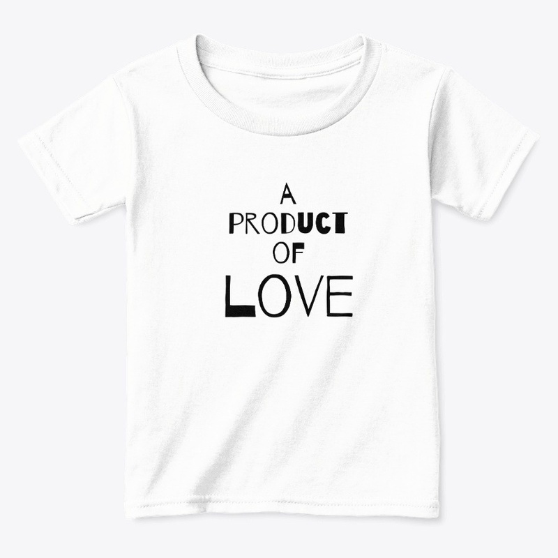 A Product Of Love Tee Kids 
