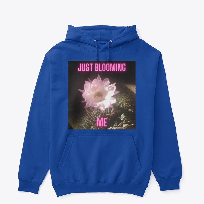 Just Blooming Me