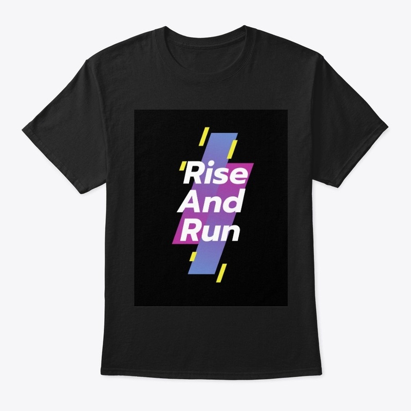 Fitness Quote - Rise And Run