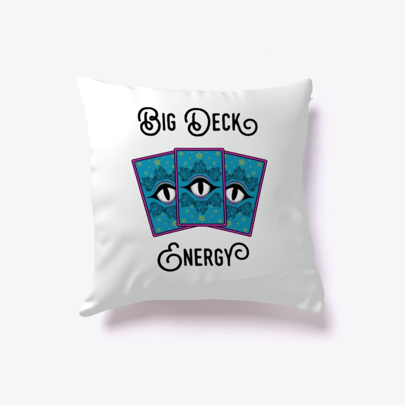 Big Deck Energy Throw Pillow
