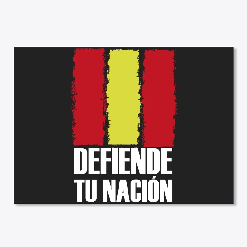 DEFIENDE TU NACION ESPANA