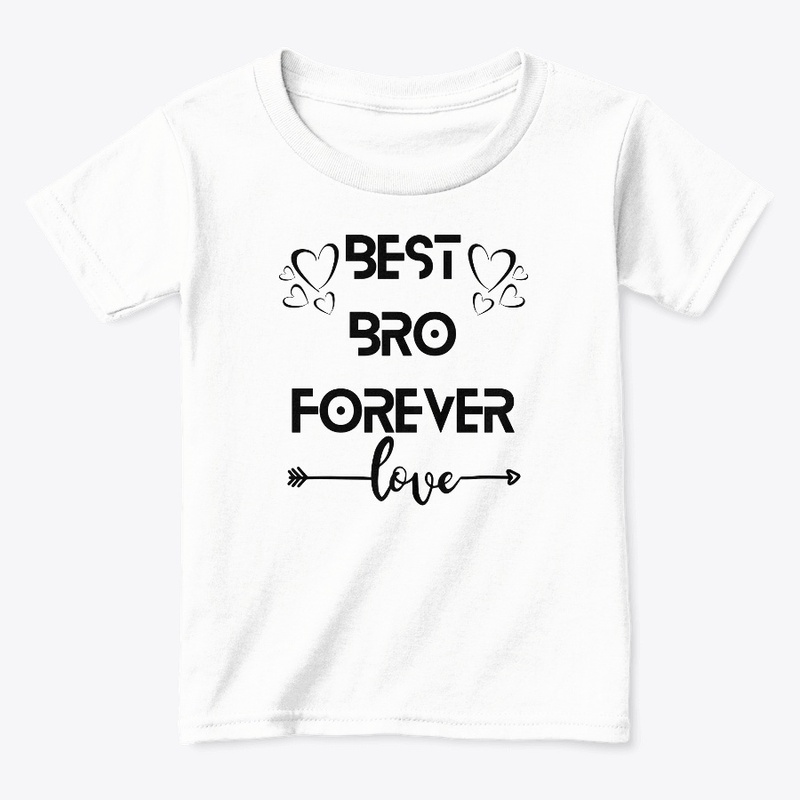 Cute “BEST BRO FOREVER" Kids T shirts.
