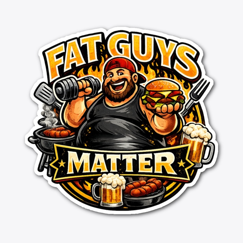 Fat Guys Matter