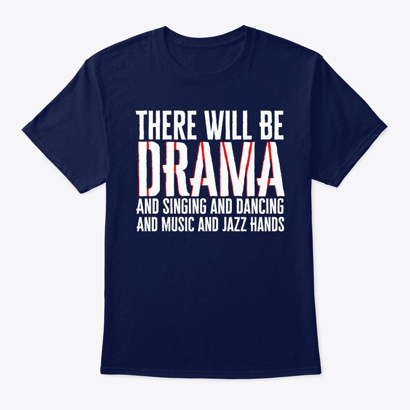 There will be Drama!